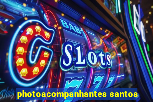 photoacompanhantes santos